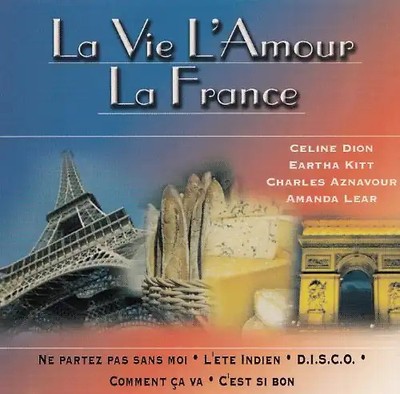 Celine Dion - La Vie L'Amour La France