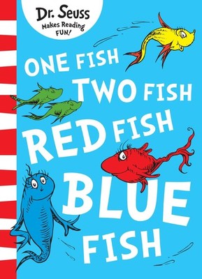 Dr Seuss / One Fish, Two Fish, Red Fish, Blue Fish /  9780008201494