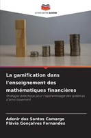 La Gamification Dans L'enseignement Des MathéMatiques FinancièRes Taschenbuch