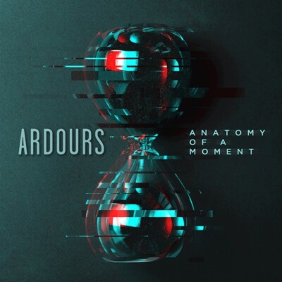 ARDOURS - ANATOMY OF A MOMENT   CD NEU