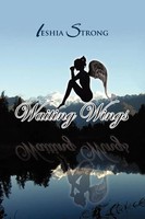 Ieshia Strong | Waiting Wings | Taschenbuch | Englisch (2009) | Xlibris