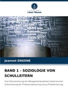 Jeannot Engone | Band 1 - Soziologie VON Schulleitern | Taschenbuch | Deutsch