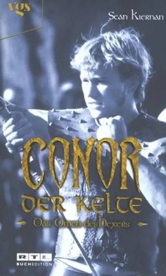 Conor - Der Kelte. Das Omen des Hexers