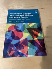 The Solution Focused Approach with Children a...