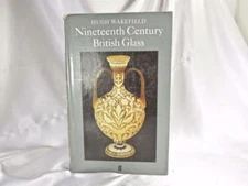 HTF NINETEENTH CENTURY BRITISH GLASS HUGH WAKEFIELD HCDJ 1982 COLOR & B/W PHOTOS