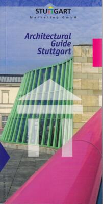 Architectural Guide Stuttgart Isabelle Pfleiderer (Text), Brigitt