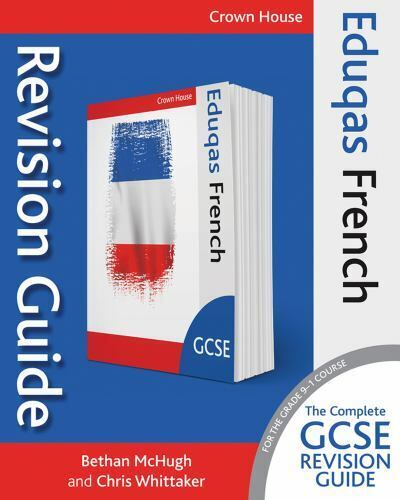 Eduqas Gcse Revision Guide French The Complete Study And Revision Guide By Chris Whittaker And Bethan Mchugh 18 Trade Paperback For Sale Online Ebay