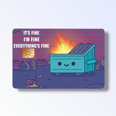 Everythings Fine Holographic Credit Card Sticker Debit Skin Decal Cover