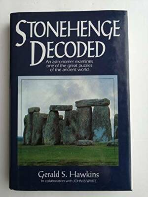 Stonehenge Decoded - Hardcover By Hawkins, Gerald S. - GOOD