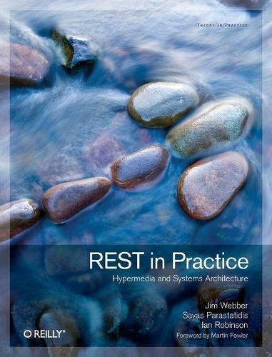 Jim Webber REST in Practise (Tascabile)