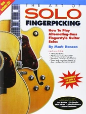 The Art of Solo Fingerpicking: How to Play Alternating-Bass Fingerstyle Guit...