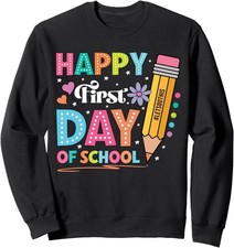 Happy First Day Pencil Teacher Back to School Unisex Crewneck Sweatshirt