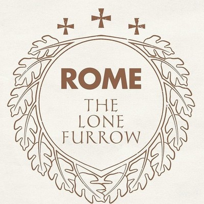 ROME - The lone furrow Vinyl white TRI 700 LP + CD LTD. 500