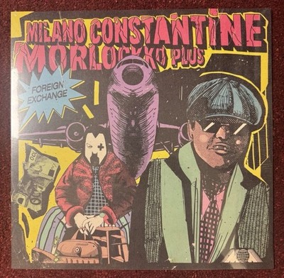 MILANO CONSTANTINE & MORLOCKKO PLUS - Foreign Exchange - Split col. Vinyl LP/200
