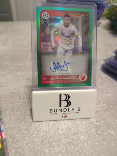 Andrija Maksimovic Red Star Belgrade Green Auto 91/99 Topps Merlin 2024-25 (RC)