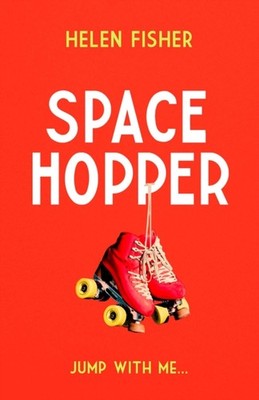Space Hopper by Helen Fisher (Hardback Book)
