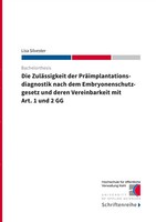 Lisa Silvester | Die ZuläSsigkeit Der PräImplantationsdiagnostik Nach Dem...