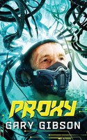 Gary Gibson | Proxy | Taschenbuch | Englisch (2022) | Kartoniert / Broschiert