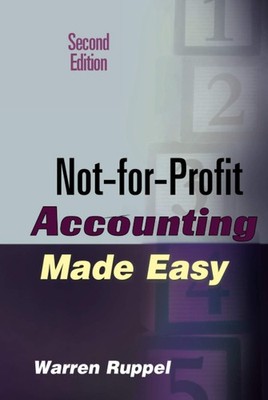 Not-for-Profit Accounting Made Easy - Ruppel, Warren - Good - See condition ...