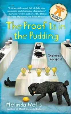 The Proof Is in the Pudding Paperback Melinda Wells