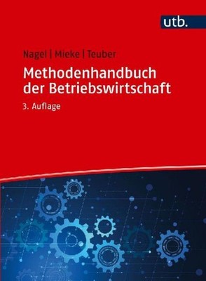 Methodenhandbuch der Betriebswirtschaft Stephan Teuber