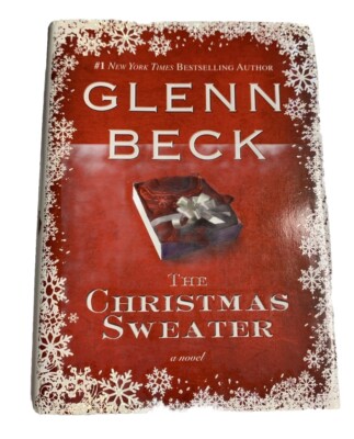 The Christmas Sweater by Glenn Beck; Kevin Balfe; Jason F. Wright