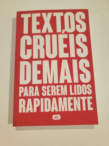 Textos Crueis Demais Para Serem Lidos Rapidamente (Em Portugues do Brasil) - NEW
