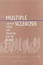 Multiple Sclerosis: Current Status and Strategies for the Future  hardcover Use