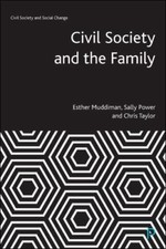 Civil Society and the Family, Hardcover by Muddiman, Esther; Power, Sally; Ta...