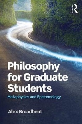 Philosophy for Graduate Students - 9781138930506