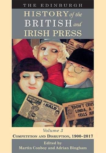 The Edinburgh History of the British and Irish Press, Volume ... - 9781474424929 - Image 3