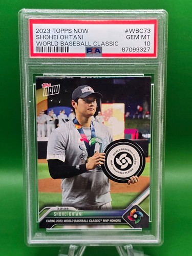 2023 TOPPS NOW  WBC73 SHOHEI OHTANI PSA 10