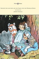 Johnny Gruelle | Raggedy Ann And Andy And The Camel With The Wrinkled Knees -...
