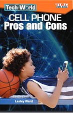 Tech World: Cell Phone Pros and Cons (Exploring Reading). Ward 9781425849771**