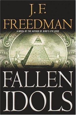 Fallen Idols - Freedman, J. F. - Good - See condition notes