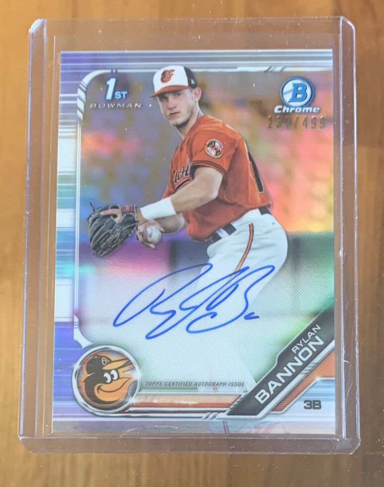Rylan Bannon 2019 Bowman Chrome Refractor Autograph #237/499 1st Bowman Orioles