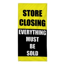 Vertical Vinyl Banner Multiple Sizes Store Closing Everything Must Be Sold 
