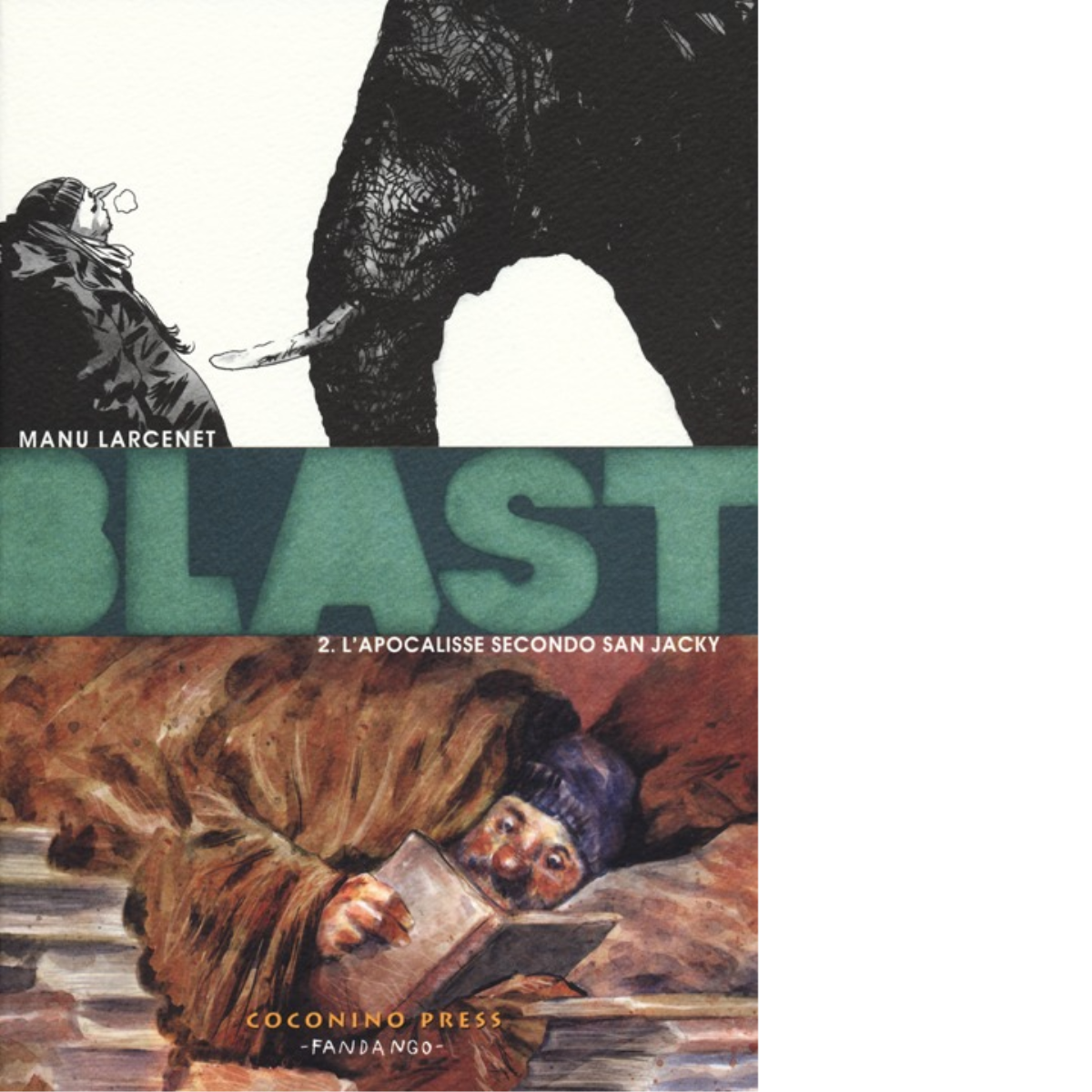 Blast vol.2 di Manu Larcenet - Coconino press, 2015