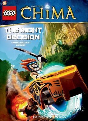 LEGO Legends of Chima #2: The Right Decision by Yannick Grotholt