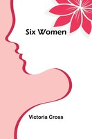 Six Women | Victoria Cross | Taschenbuch | Englisch | 2024 | Alpha Edition