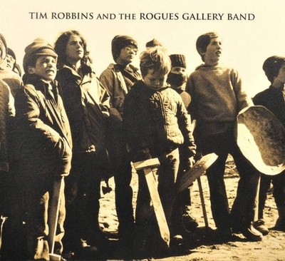 Tim Robbins And The Rogues Gallery Band = Self Titled = CD ALBUM = FOLK COUNTRY