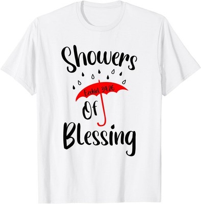 Showers Of Blessing Ezekiel 34:26 Christian T-Shirt