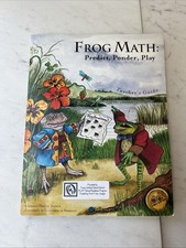 Frog Math -predict, Ponder, Play Grades K-3 Teachers Guide