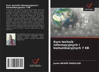 Kurs Technik Informacyjnych I Komunikacyjnych 7 EB Junior Nkiere Makoloni Buch