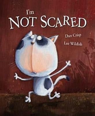 TheWorks Im Not Scared, Dan Crisp, Used; Good Book