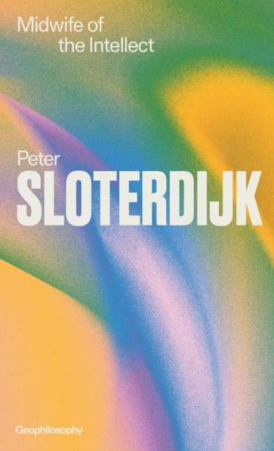 Midwife of the Intellect by Peter Sloterdijk (Paperback Book) - Image 4