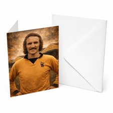 Derek Dougan - Wolves - Football Legends - A5 Greetings Cards - A4 Print Frames