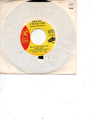BOB B. SOXX & THE BLUE JEANS - WHY DO LOVER'S BREAK EACH OTHER'S HEART / ZIP A..