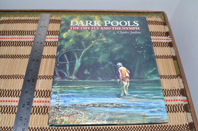 Dark Pools: Dry Fly and the Nymph by Jardine, Charles Hardback Book The Cheap