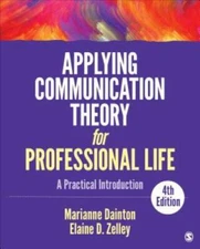 Applying Communication Theory for Professional Life: A Practical Intro - GOOD